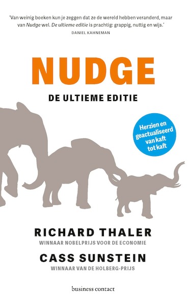 Nudge - de ultieme editie - Richard Thaler, Cass Sunstein (ISBN 9789047016908)