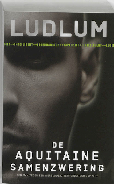 De Aquitaine samenzwering - Robert Ludlum (ISBN 9789024530304)