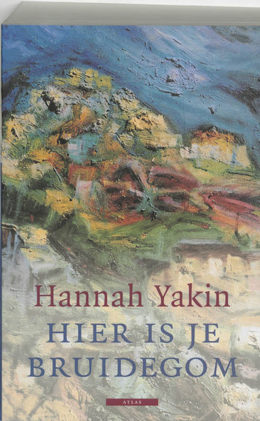 Hier is je bruidegom - Hannah Yakin (ISBN 9789045007182)