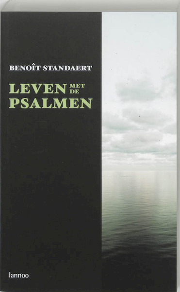 Leven met de psalmen - B. Standaert, Benoït Standaert (ISBN 9789020966466)