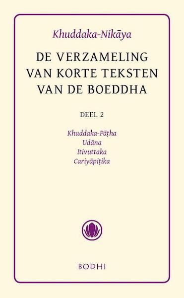 Khuddaka-Nikaya II De verzameling van korte teksten - (ISBN 9789056700881)