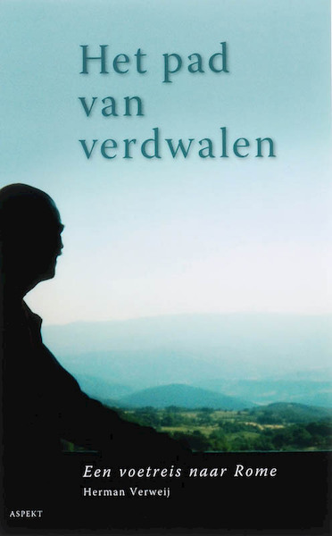 Het pad van verdwalen - H. Verweij (ISBN 9789059115422)