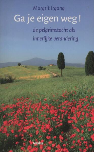 Ga de weg - Margrit Irgang (ISBN 9789056702717)