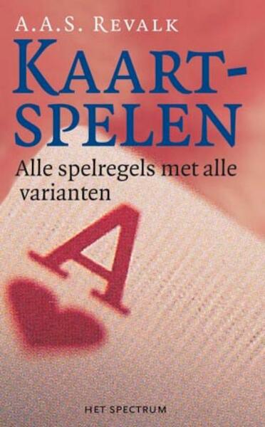 Kaartspelen - S.A.A. Revalk (ISBN 9789049108083)