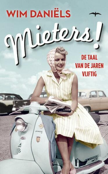 Mieters! - Wim Daniëls (ISBN 9789400403154)