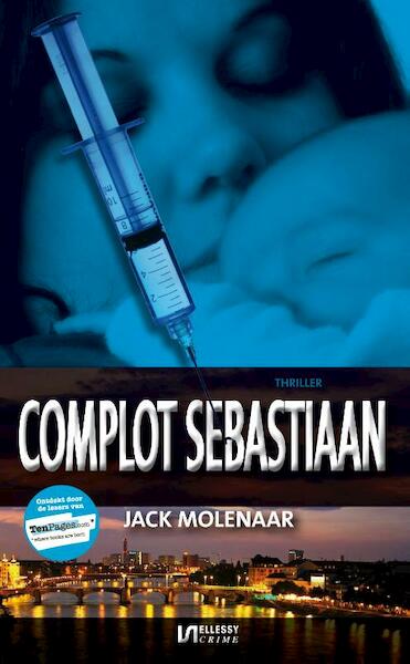 Complot Sebastiaan - Jack Molenaar (ISBN 9789086602162)