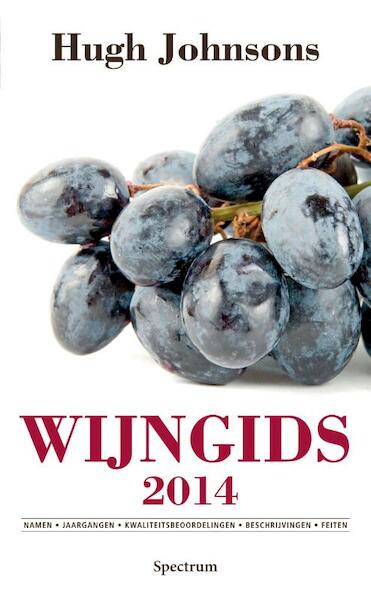 Hugh Johnsons wijngids 2014 - Hugh Johnson (ISBN 9789000321964)