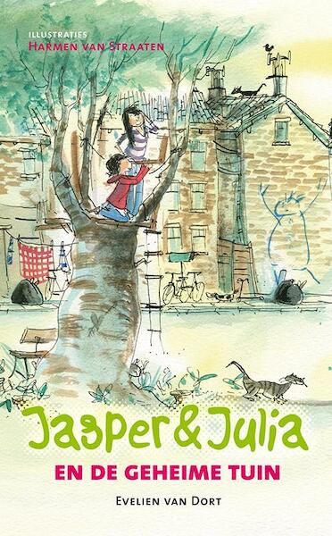 Jasper en Julia en de geheime tuin - Evelien van Dort (ISBN 9789026608421)