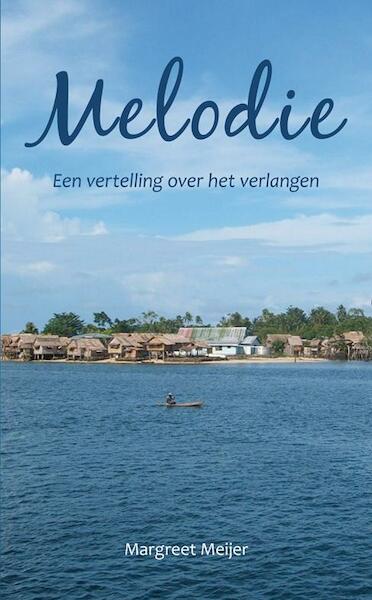 Melodie - Margreet Meijer (ISBN 9789089545619)