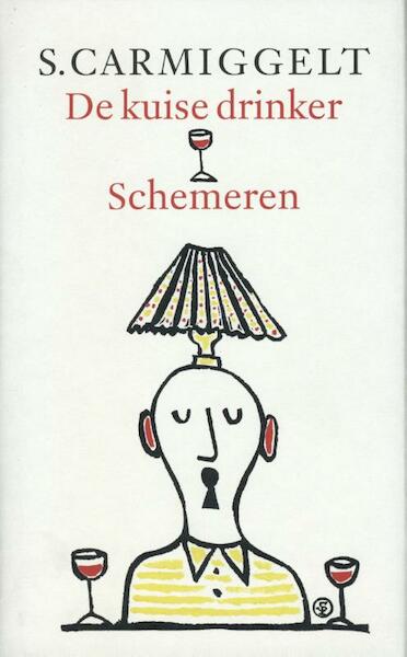 De kuise drinker & Schemeren - grote letter - Simon Carmiggelt (ISBN 9789029584784)