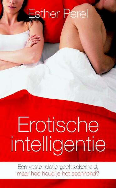 Erotische inelligentie - Esther Perel (ISBN 9789400504677)