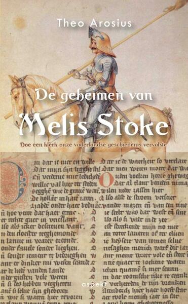 De geheimen van Melis Stoke - Theo Arosius (ISBN 9789461535283)