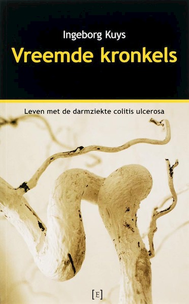 Vreemde kronkels - I.A.M. Kuys (ISBN 9789085690191)