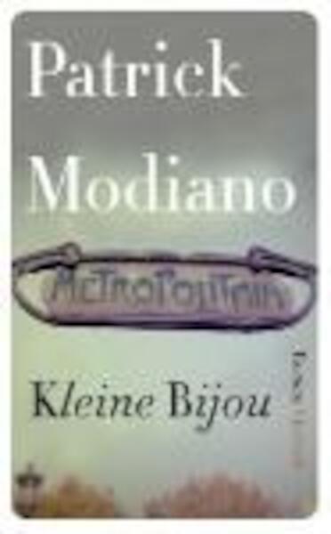 Kleine Bijou - Patrick Modiano (ISBN 9789021458168)
