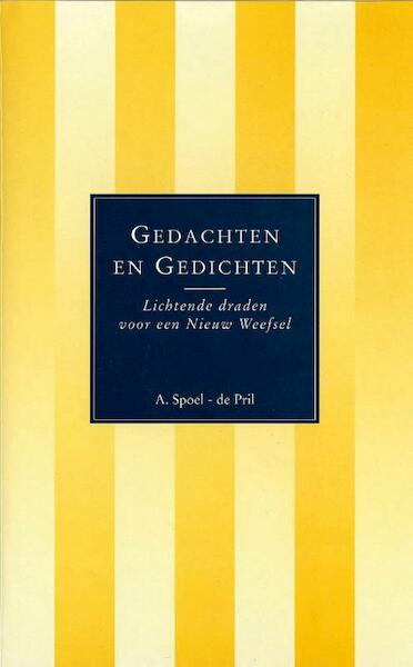 Gedachten en gedichten - A.M. Spoel-de Pril (ISBN 9789067324410)