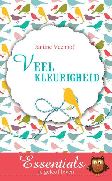 Veelkleurigheid - Jantine Veenhof (ISBN 9789023970002)