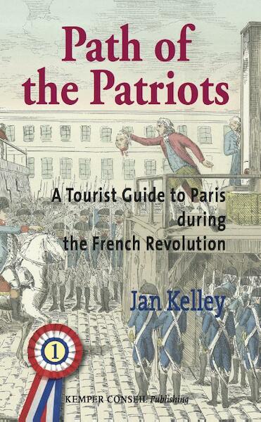 Path of the Patriots - Jan Kelley (ISBN 9789076542300)