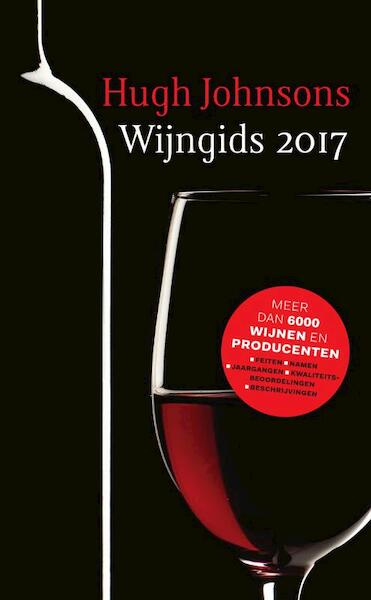 Hugh Johnsons Wijngids 2017 - Hugh Johnson (ISBN 9789000353118)