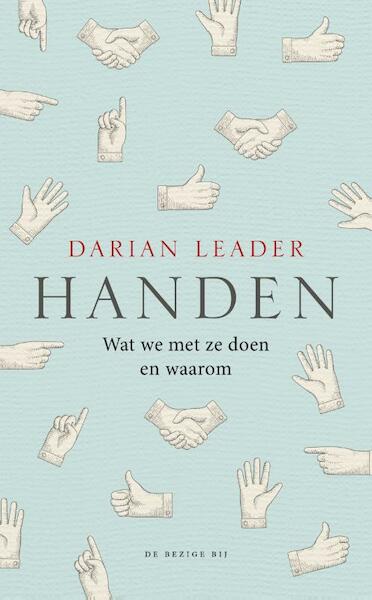 Handen - Darian Leader (ISBN 9789023442288)