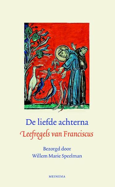 De liefde achterna - Franciscus van Assisi, Willem Marie Speelman (ISBN 9789021141404)