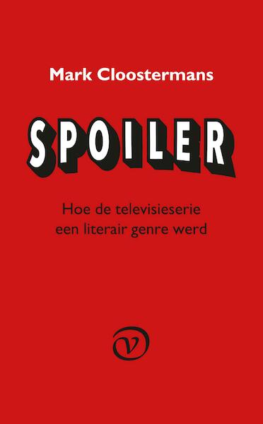 Spoiler - Mark Cloostermans (ISBN 9789028270381)