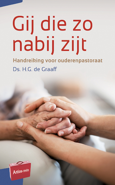 Gij die zo nabij zijt - H.G. de Graaff (ISBN 9789088971990)