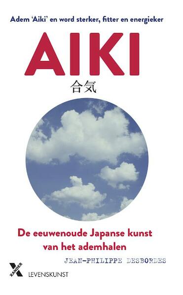 Aiki - Jean-Philipe Desbordes (ISBN 9789401609999)