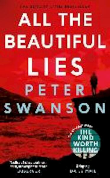 All the Beautiful Lies - Peter Swanson (ISBN 9780571327195)