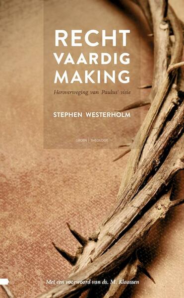 Rechtvaardigmaking - Stephen Westerholm (ISBN 9789088972003)