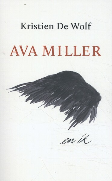 Ava Miller en ik - Kristien De Wolf (ISBN 9789062656240)
