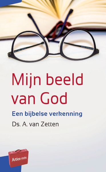 Mijn beeld van God - A. van Zetten (ISBN 9789088972331)