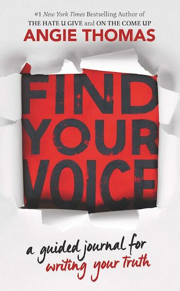 Find Your Voice: A Guided Journal for Writing Your Truth with Angie Thomas - Angie Thomas (ISBN 9780062983930)