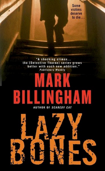 Lazybones - Tom Thorne Series - Mark Billingham (ISBN 9780061862939)