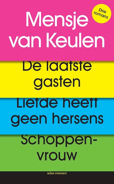 De laatste gasten, Liefde heeft geen hersens, Schoppenvrouw - Mensje van Keulen (ISBN 9789025465865)