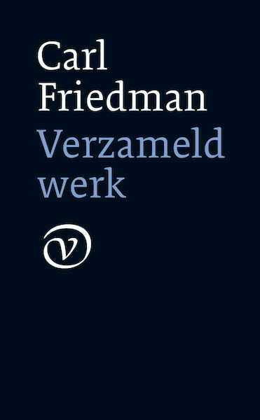 Verzameld werk - Carl Friedman (ISBN 9789028211063)