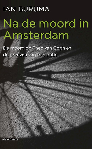 Na de moord in Amsterdam - Ian Buruma (ISBN 9789045026756)