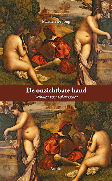 De onzichtbare hand - Martien de Jong (ISBN 9789464249378)