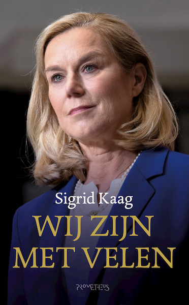 Wij zijn met velen - Sigrid Kaag (ISBN 9789044651454)