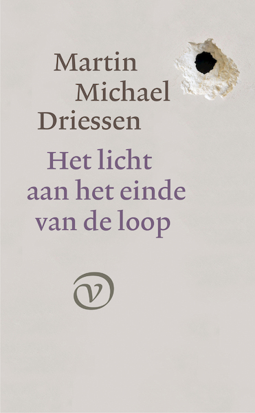 Het licht aan het einde van de loop - Martin Michael Driessen (ISBN 9789028220485)
