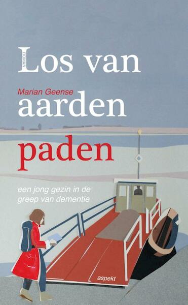 Los van aarden paden - Marian Geense (ISBN 9789464627947)