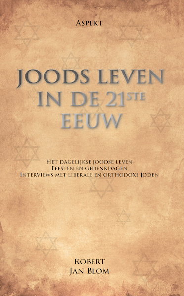 Joods leven in de 21 ste eeuw - Robert Jan Blom (ISBN 9789464628432)