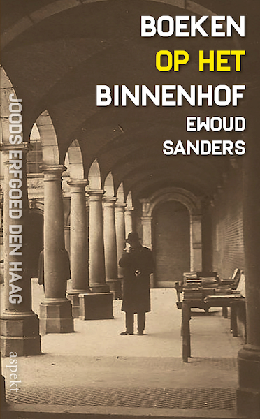 Boeken op het Binnenhof - Ewoud Sanders (ISBN 9789464628463)