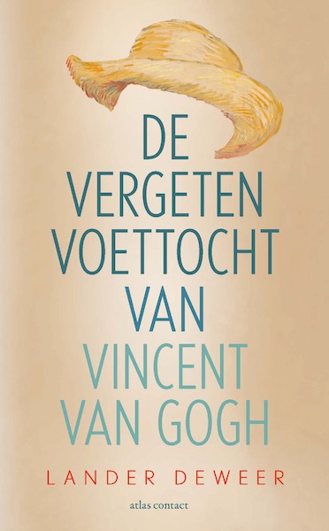 De vergeten voettocht van Vincent van Gogh - Lander Deweer (ISBN 9789045048215)