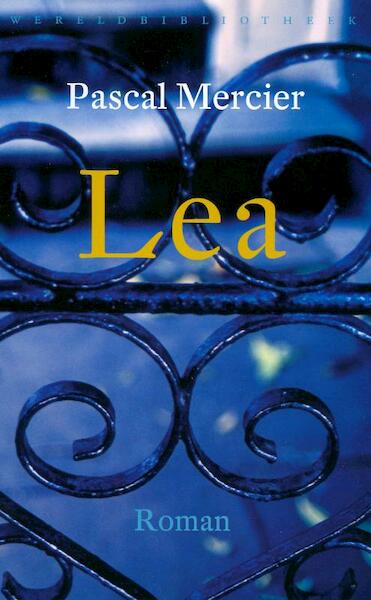 Lea - Pascal Mercier (ISBN 9789028423510)