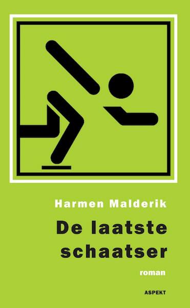 De laatste schaatser - Harmen Malderik (ISBN 9789059119192)