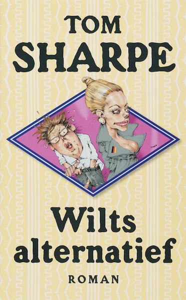 Wilts alternatief - T. Sharpe (ISBN 9789061697534)