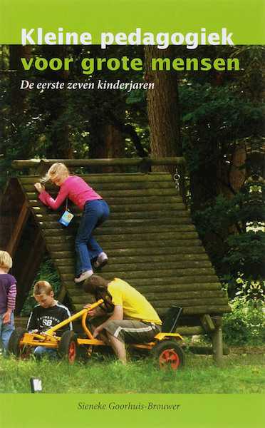 Kleine pedagogiek voor grote mensen - S. Goorhuis-Brouwer (ISBN 9789066658943)