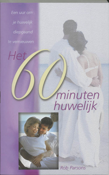 Het 60-minuten huwelijk - R. Parsons (ISBN 9789060677582)