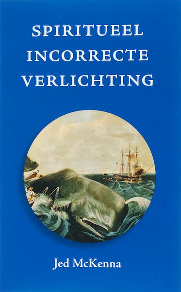 Spiritueel Incorrecte Verlichting - J. MacKenna (ISBN 9789077228456)