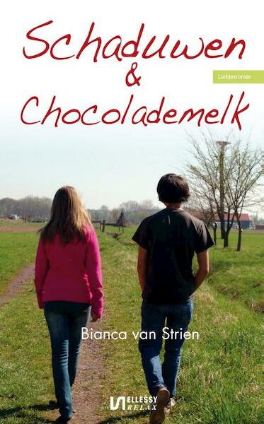 Schaduwen & chocolademelk - Bianca van Strien (ISBN 9789086601806)